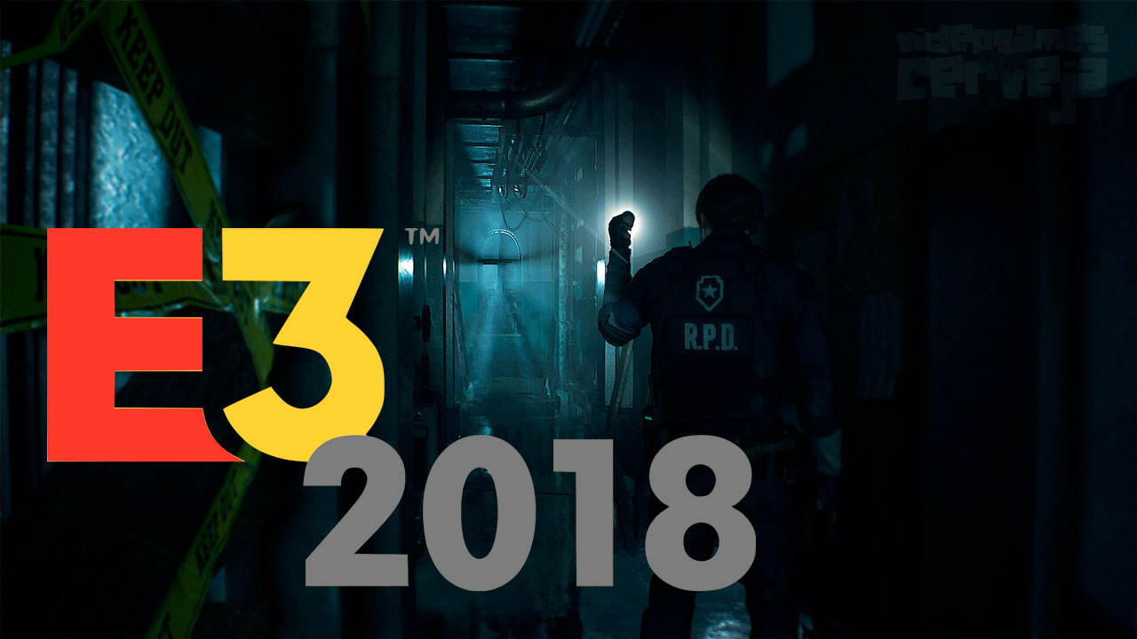 O que gostei da E3 2018 Cover