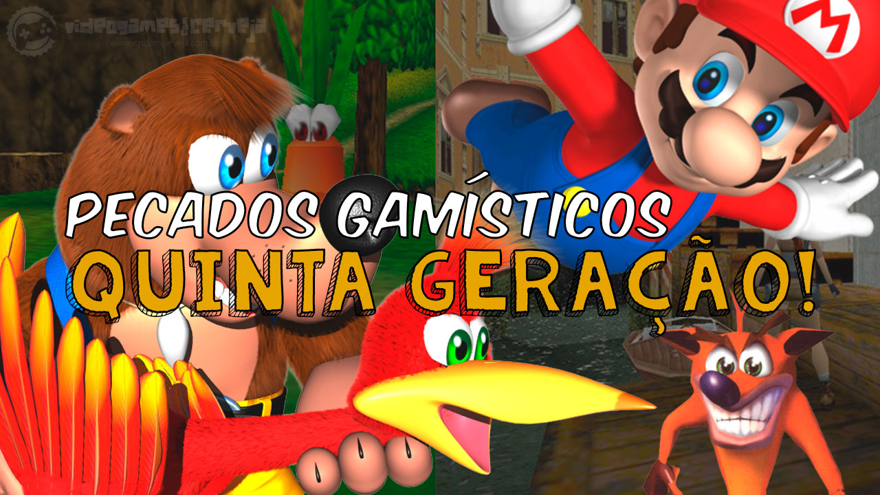 10+ pecados gamísticos: Parte 3 - 5ª geração! Cover