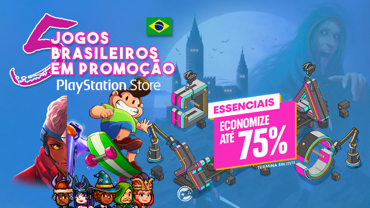 5 jogos brasileiros em promoção na PS Store | Essenciais Cover